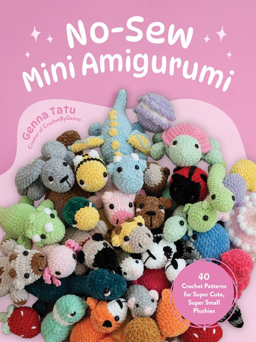 Title details for No-Sew Mini Amigurumi by Genna Tatu - Wait list